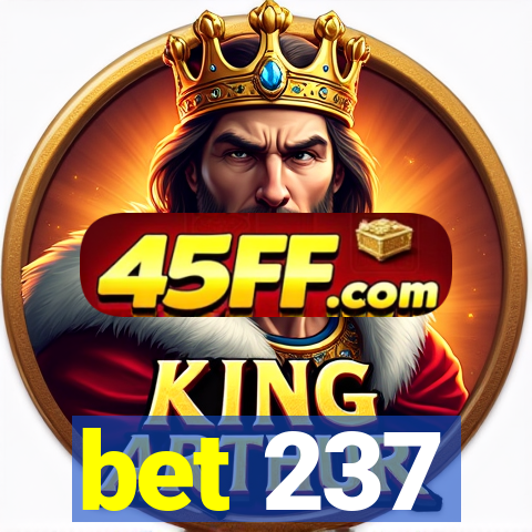 bet 237